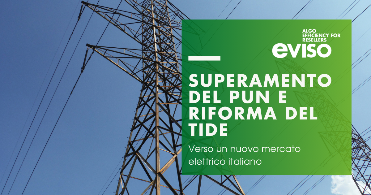 Superamento PUN e riforma TIDE